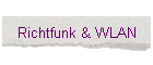 Richtfunk & WLAN