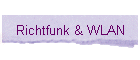 Richtfunk & WLAN